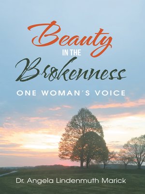 cover image of Beauty in the Brokenness